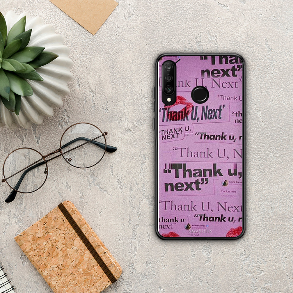 Thank You Next - Huawei P30 Lite case