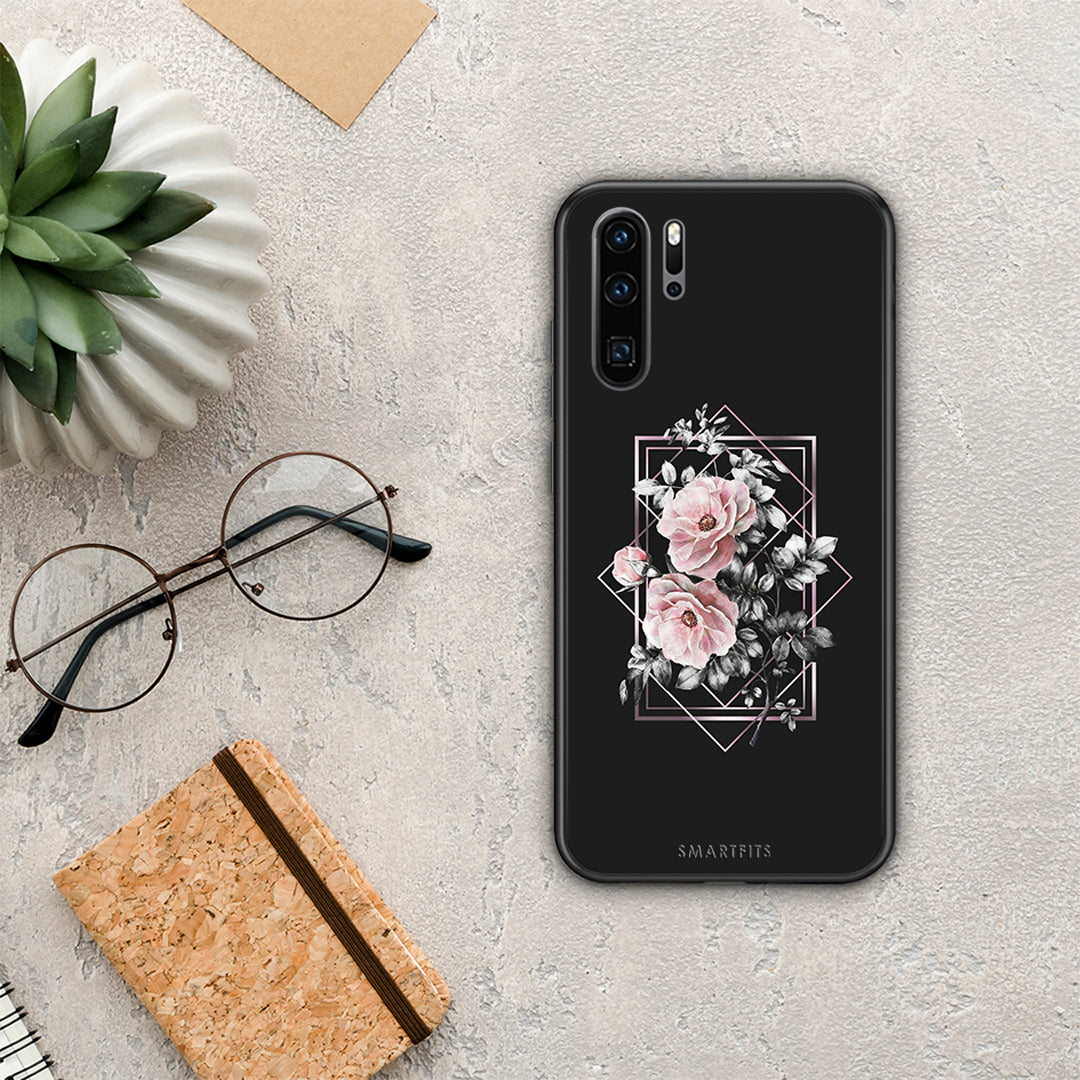 Flower Frame - Huawei P30 Pro case
