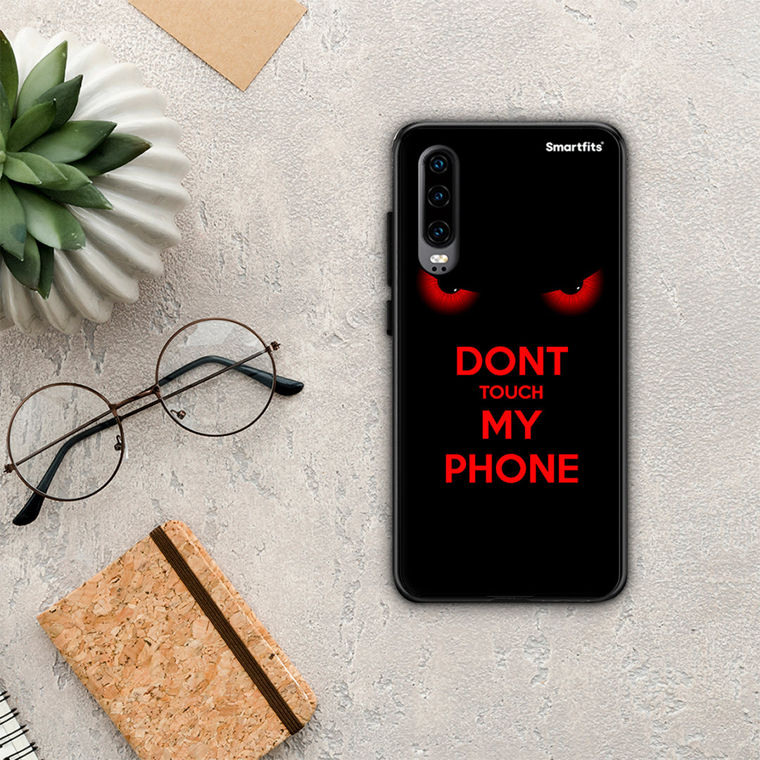 Touch My Phone - Huawei P30 case