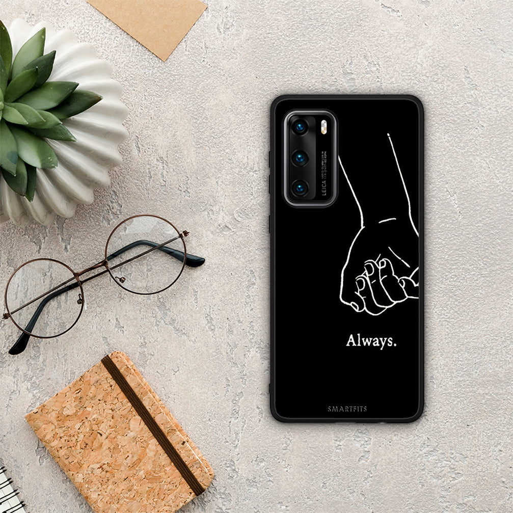 Always &amp; Forever 1 - Huawei P40 case