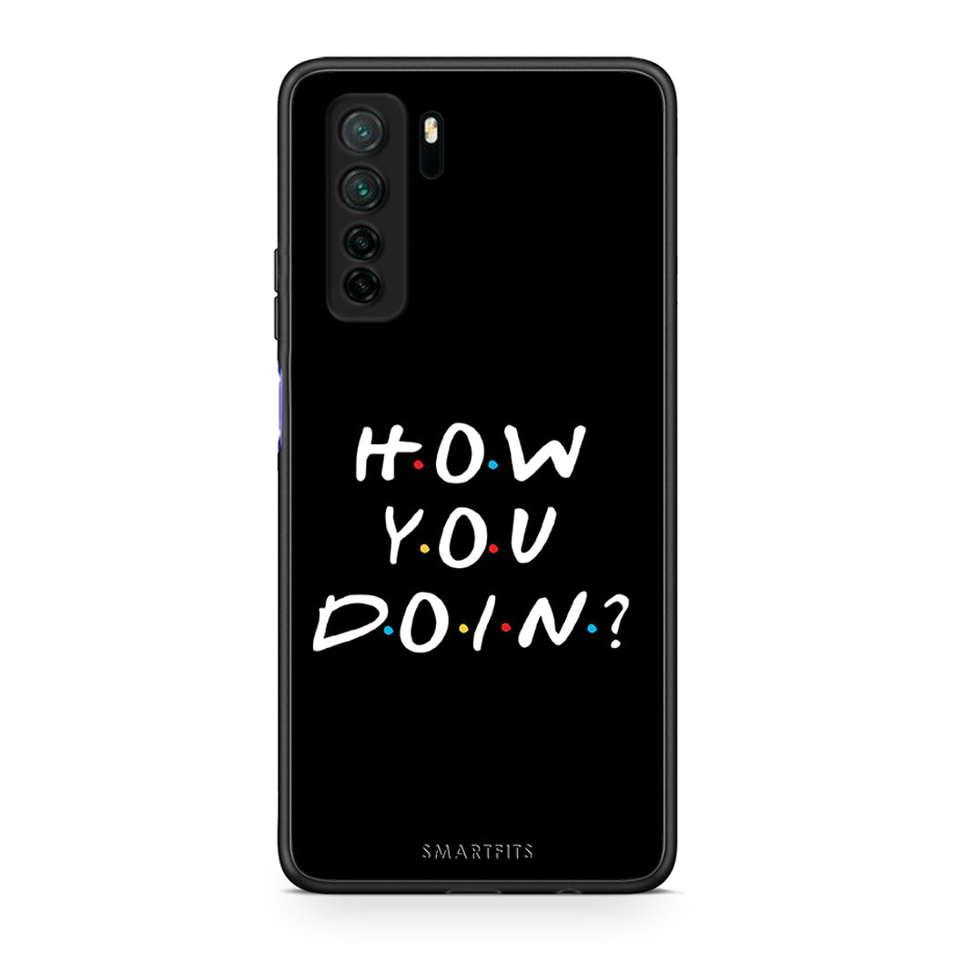 Θήκη Huawei P40 Lite 5G How You Doin από τη Smartfits με σχέδιο στο πίσω μέρος και μαύρο περίβλημα | Huawei P40 Lite 5G How You Doin Case with Colorful Back and Black Bezels