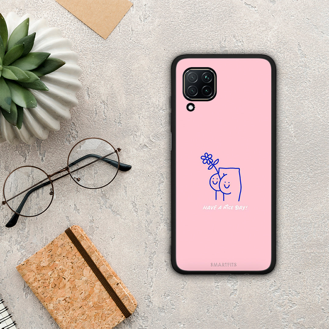 Nice Day - Huawei P40 Lite case