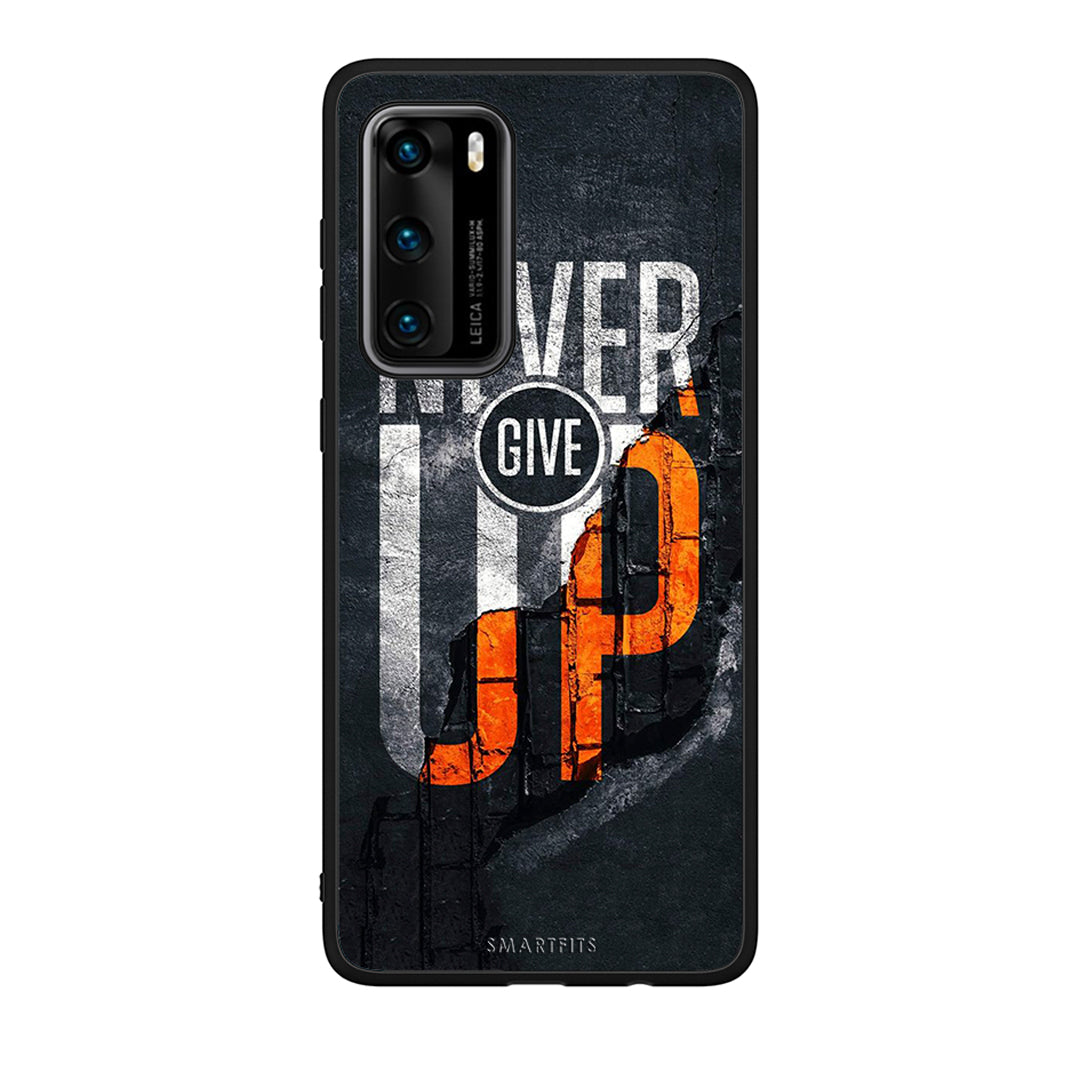 Huawei P40 Never Give Up Θήκη Αγίου Βαλεντίνου από τη Smartfits με σχέδιο στο πίσω μέρος και μαύρο περίβλημα | Smartphone case with colorful back and black bezels by Smartfits