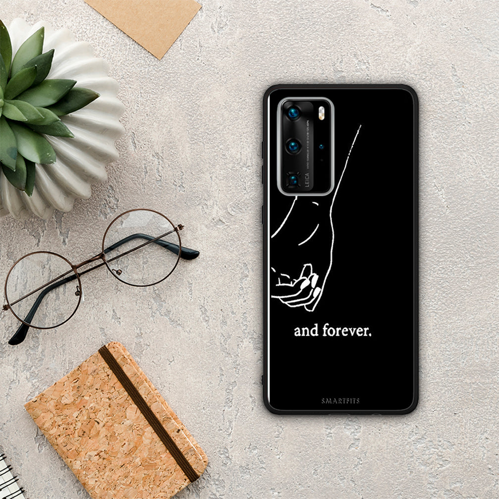 Always &amp; Forever 2 - Huawei P40 Pro case
