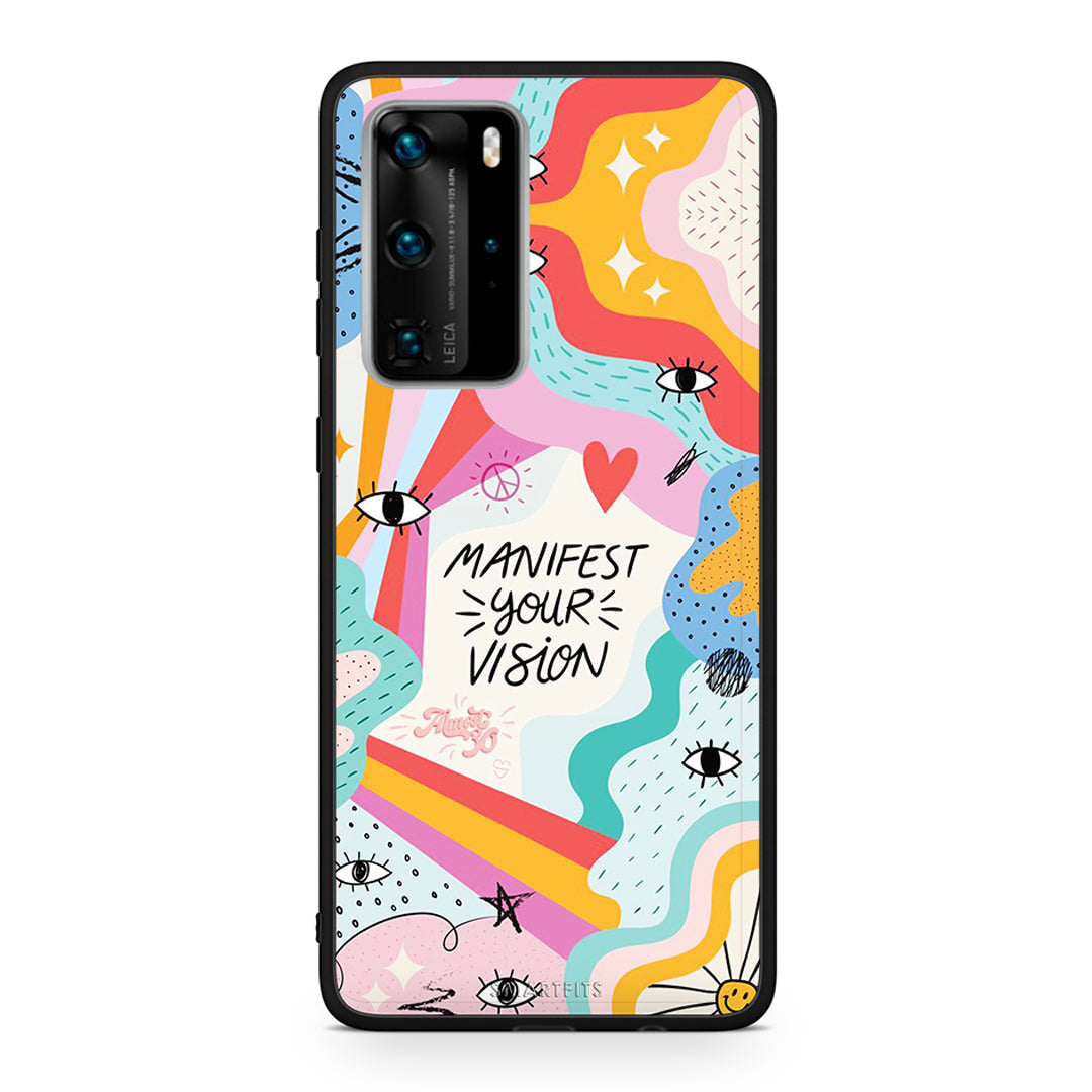 Huawei P40 Pro Manifest Your Vision θήκη από τη Smartfits με σχέδιο στο πίσω μέρος και μαύρο περίβλημα | Smartphone case with colorful back and black bezels by Smartfits