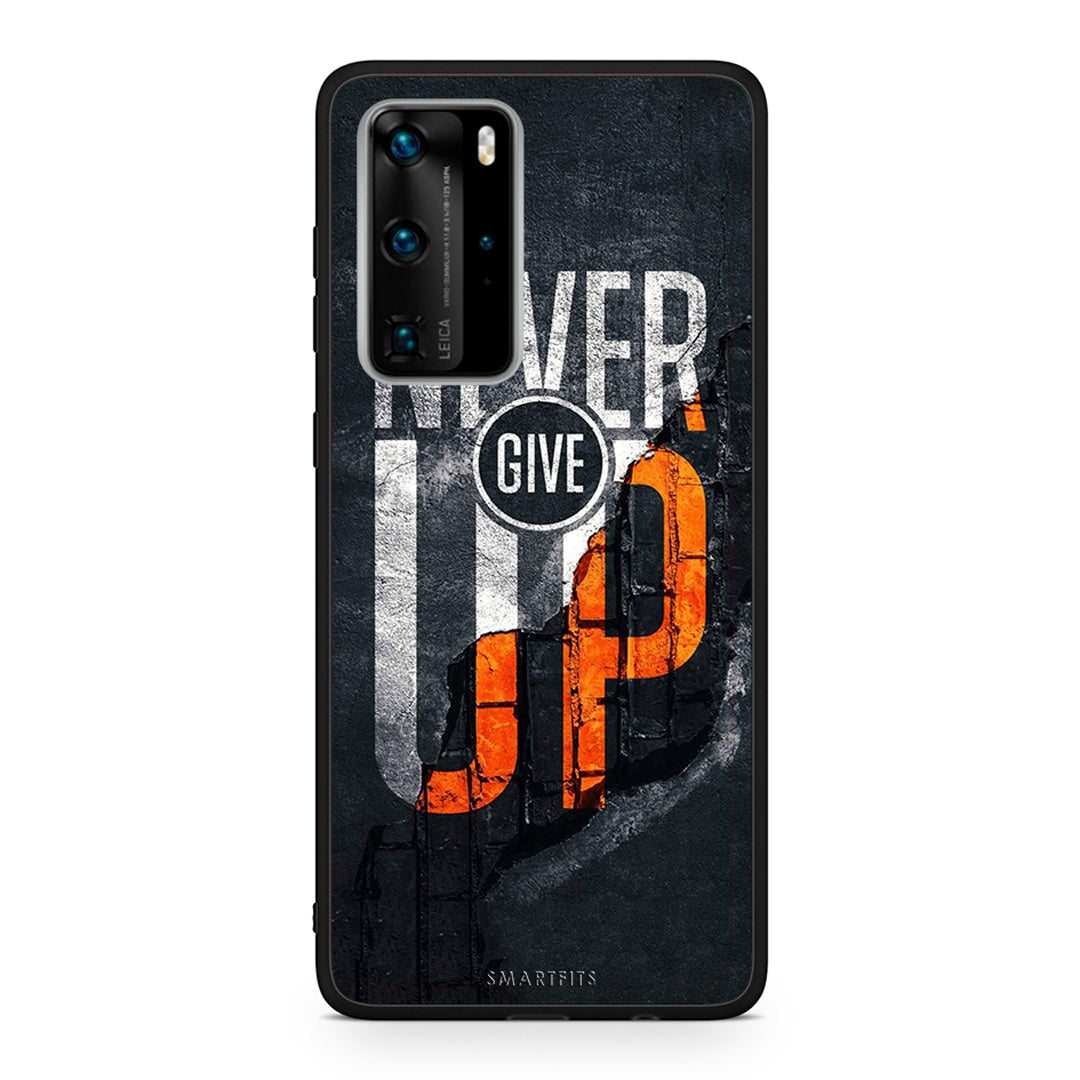 Huawei P40 Pro Never Give Up Θήκη Αγίου Βαλεντίνου από τη Smartfits με σχέδιο στο πίσω μέρος και μαύρο περίβλημα | Smartphone case with colorful back and black bezels by Smartfits