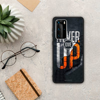 Thumbnail for Never Give Up - Huawei P40 Pro case