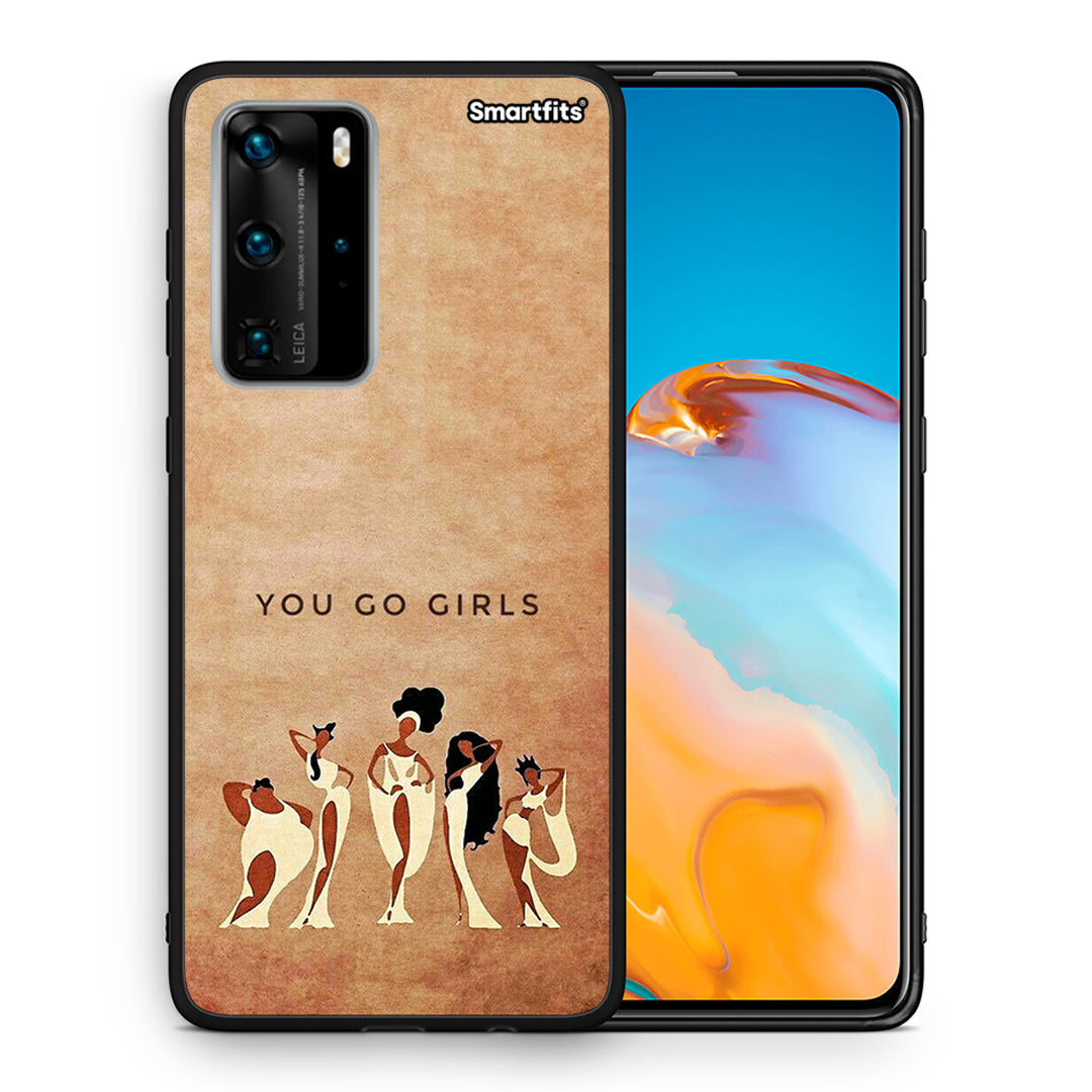 Θήκη Huawei P40 Pro You Go Girl από τη Smartfits με σχέδιο στο πίσω μέρος και μαύρο περίβλημα | Huawei P40 Pro You Go Girl case with colorful back and black bezels