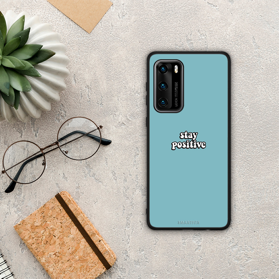 Text Positive - Huawei P40 case