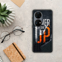 Thumbnail for Never Give Up - Huawei P50 Pro case