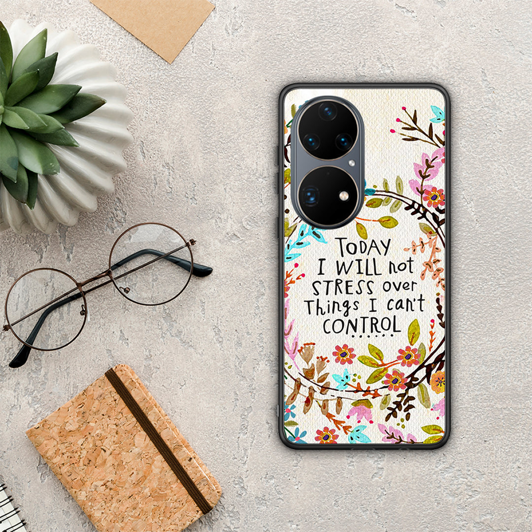 Stress Over - Huawei P50 Pro case