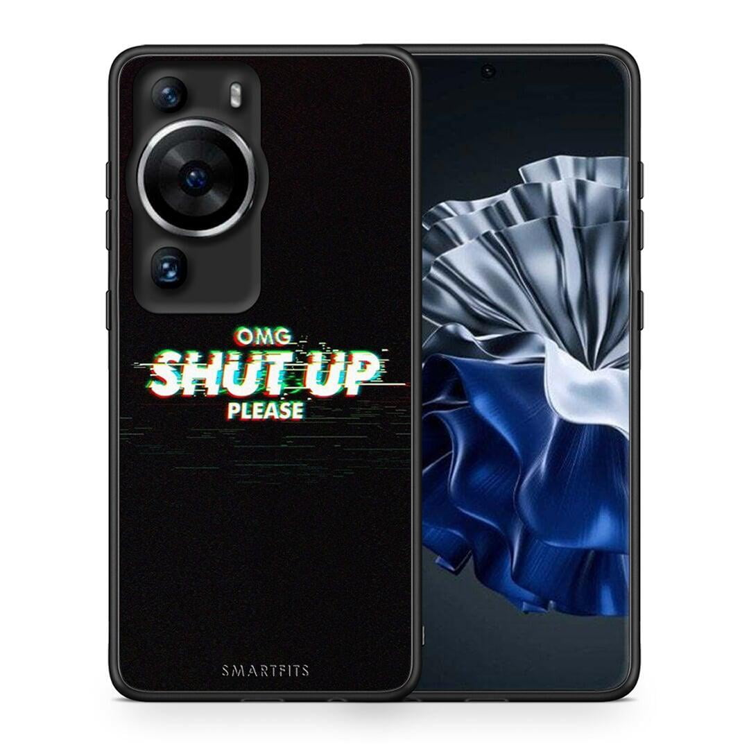 Θήκη Huawei P60 Pro OMG ShutUp από τη Smartfits με σχέδιο στο πίσω μέρος και μαύρο περίβλημα | Huawei P60 Pro OMG ShutUp Case with Colorful Back and Black Bezels