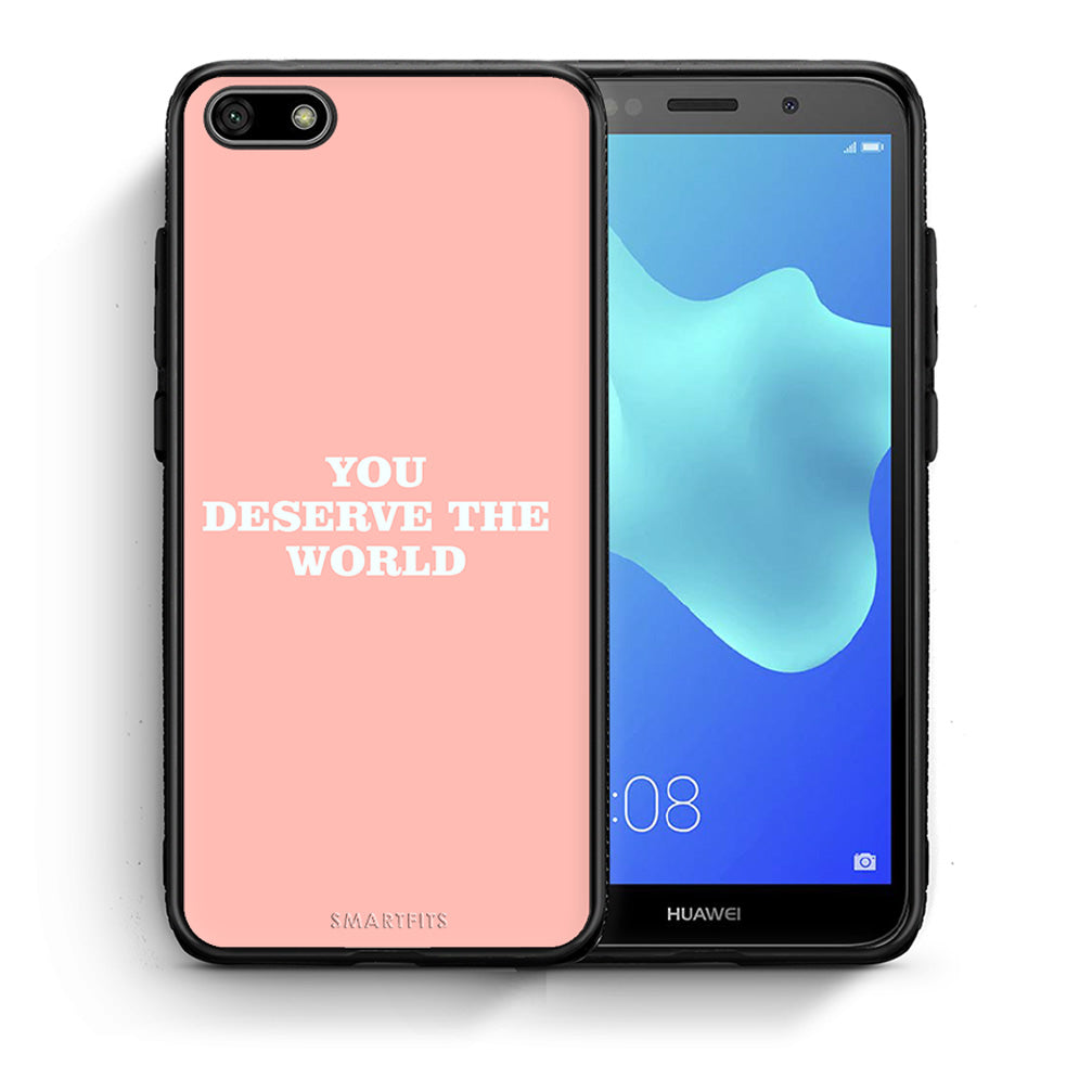 Θήκη Αγίου Βαλεντίνου Huawei Y5 2018 / Honor 7S You Deserve The World από τη Smartfits με σχέδιο στο πίσω μέρος και μαύρο περίβλημα | Huawei Y5 2018 / Honor 7S You Deserve The World case with colorful back and black bezels