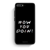 Thumbnail for Huawei Y6 2018 How You Doin θήκη από τη Smartfits με σχέδιο στο πίσω μέρος και μαύρο περίβλημα | Smartphone case with colorful back and black bezels by Smartfits