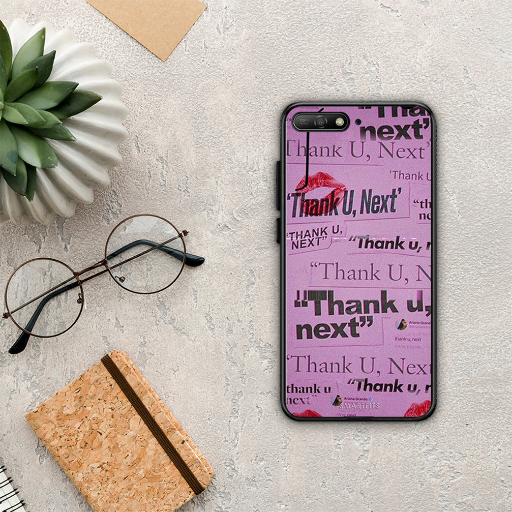 Thank You Next - Huawei Y6 2018 / Honor 7A case