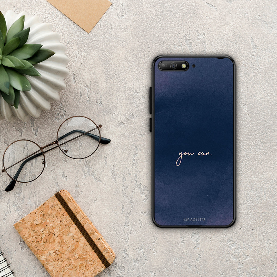 You Can - Huawei Y6 2018 / Honor 7A case