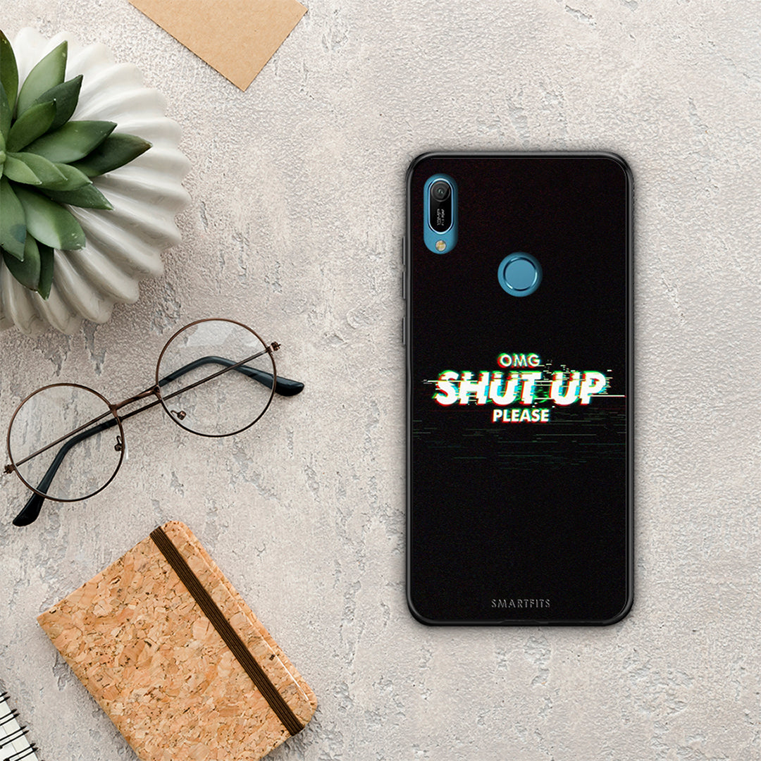 OMG Shutup - Huawei Y6 2019 case