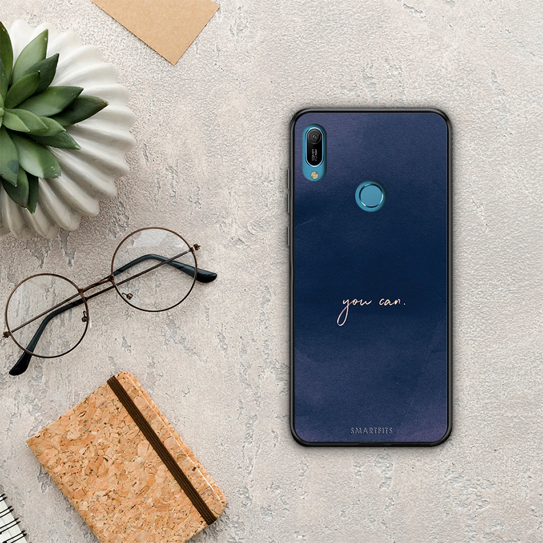 You Can - Huawei Y6 2019 case