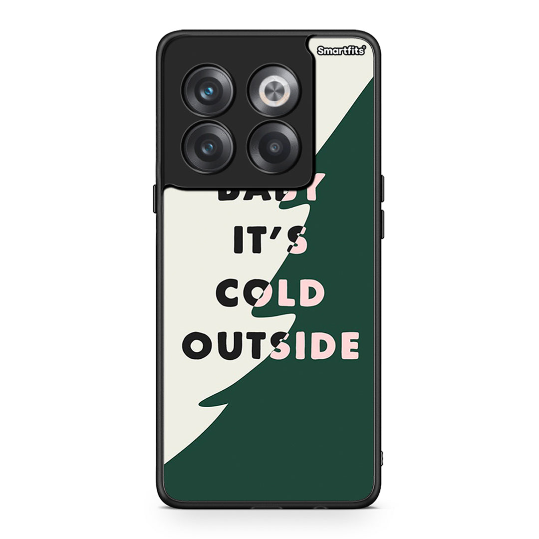 Cold outside - OnePlus 10t case