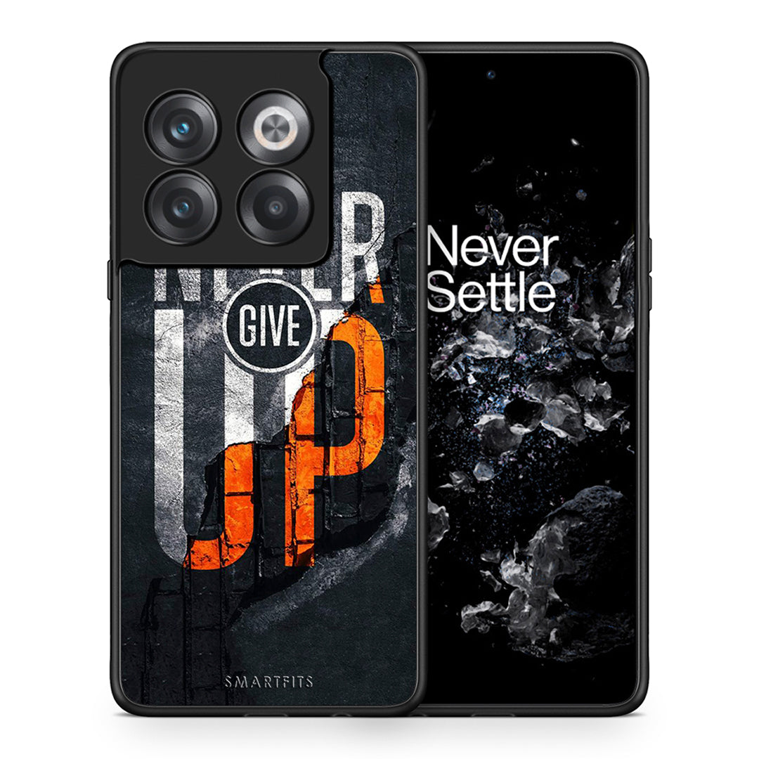 Θήκη Αγίου Βαλεντίνου OnePlus 10T Never Give Up από τη Smartfits με σχέδιο στο πίσω μέρος και μαύρο περίβλημα | OnePlus 10T Never Give Up case with colorful back and black bezels