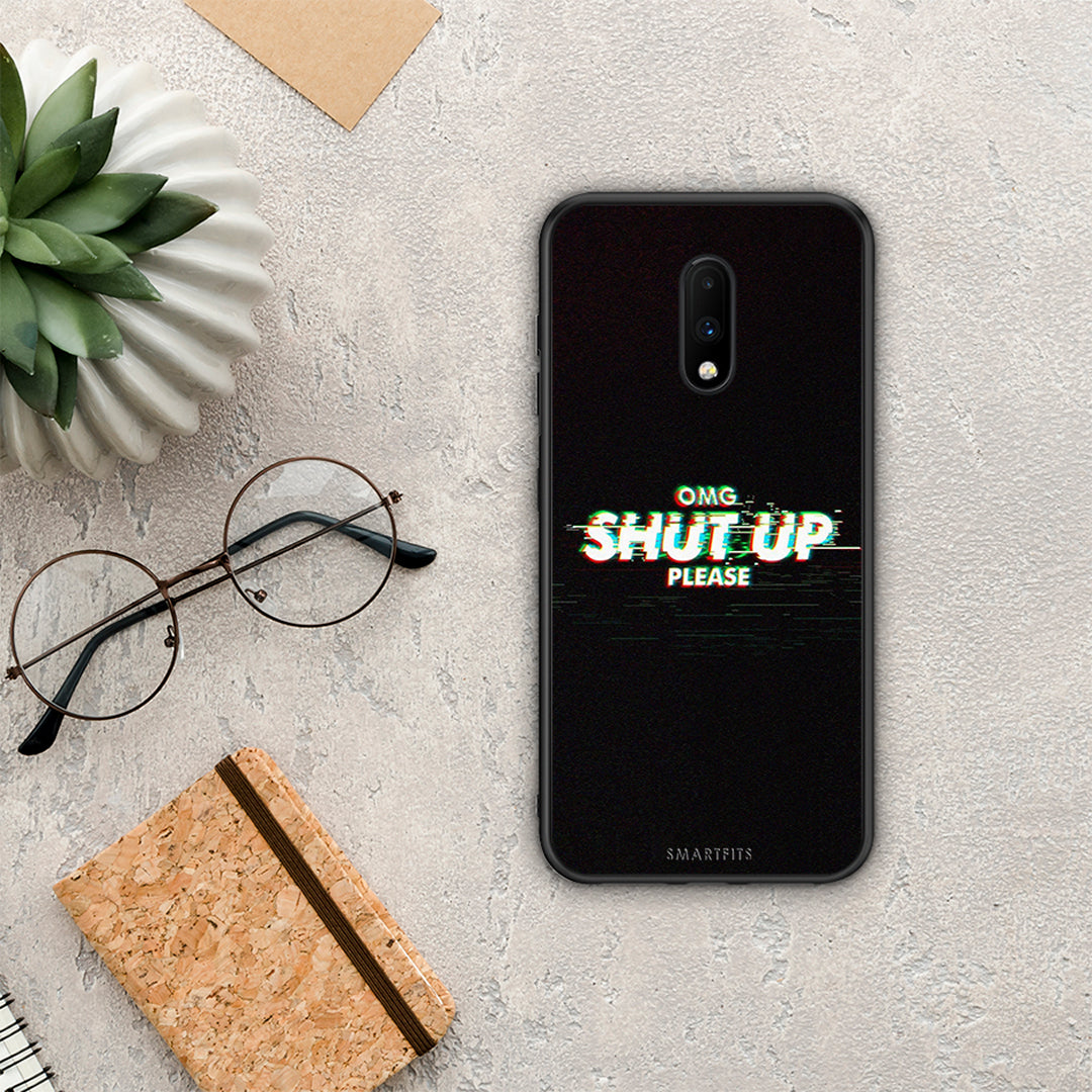 OMG ShutUp - OnePlus 7 Case