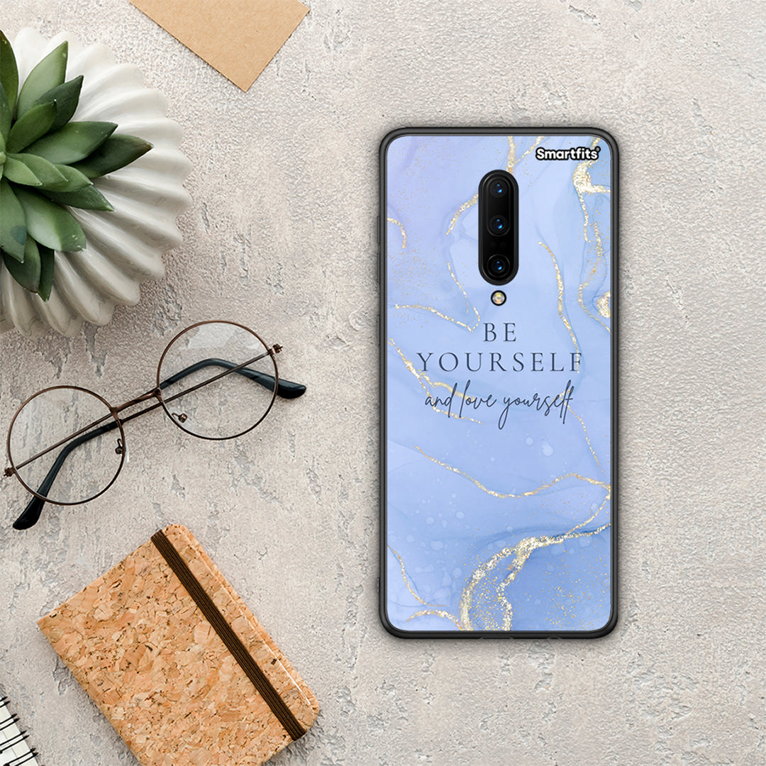 Be yourself - OnePlus 7 Pro case