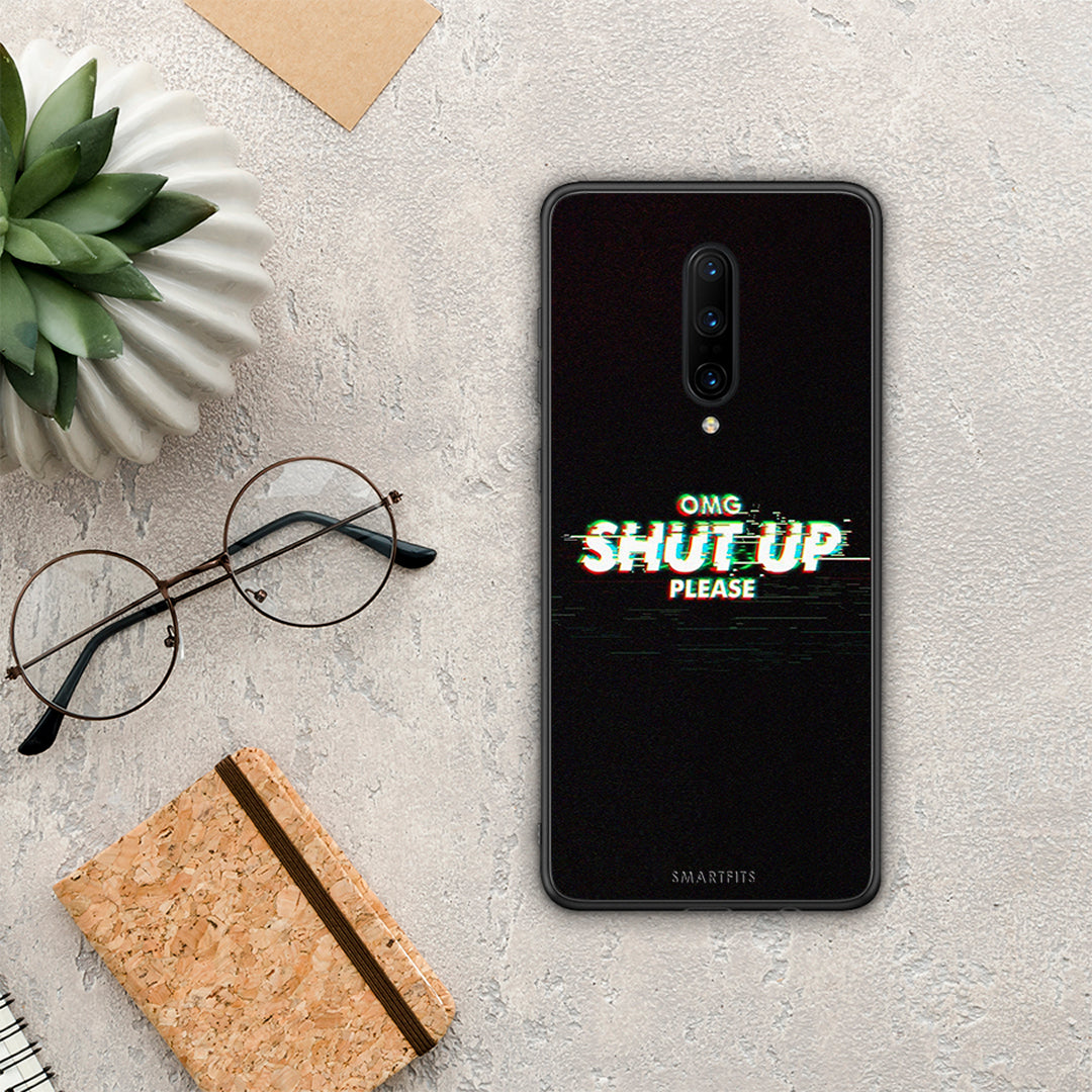 OMG ShutUp - OnePlus 7 Pro Case