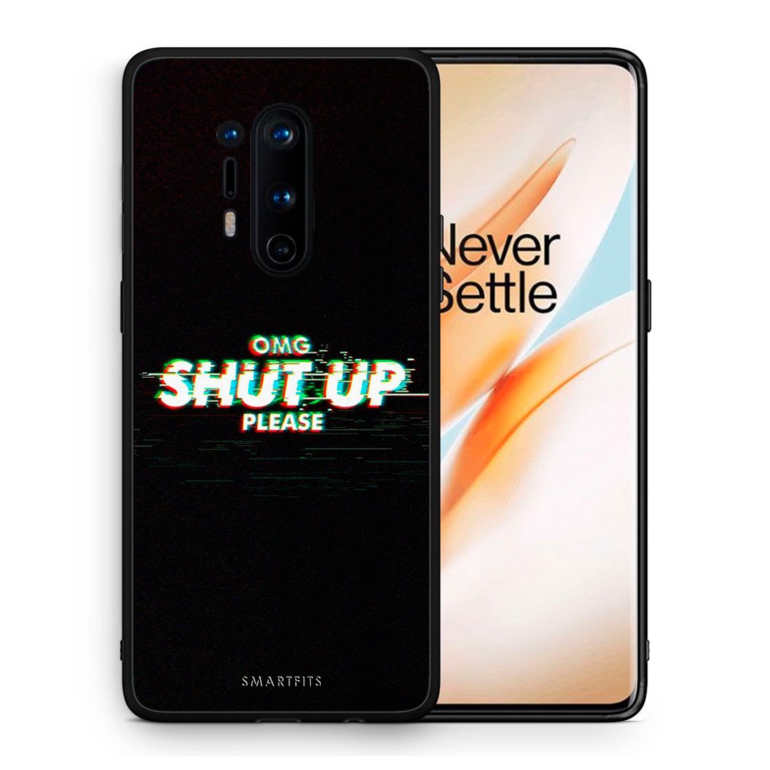 Θήκη OnePlus 8 Pro OMG ShutUp από τη Smartfits με σχέδιο στο πίσω μέρος και μαύρο περίβλημα | OnePlus 8 Pro OMG ShutUp case with colorful back and black bezels