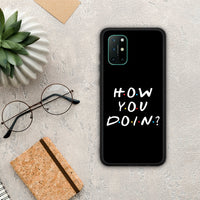 Thumbnail for How you doin - OnePlus 8T case