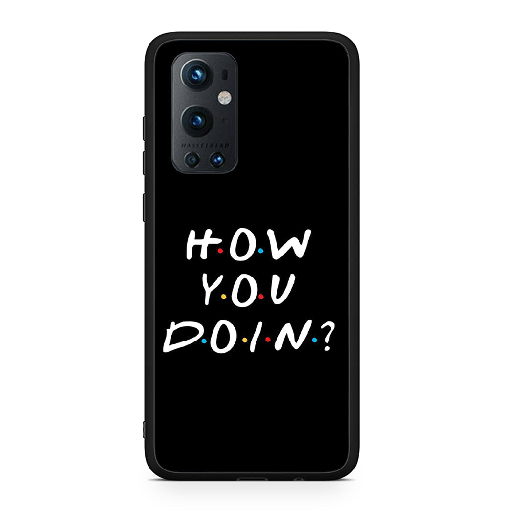 OnePlus 9 Pro How You Doin θήκη από τη Smartfits με σχέδιο στο πίσω μέρος και μαύρο περίβλημα | Smartphone case with colorful back and black bezels by Smartfits