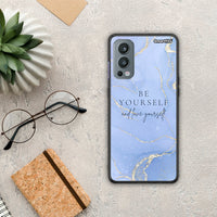 Thumbnail for Be Yourself - OnePlus Nord 2 5G case