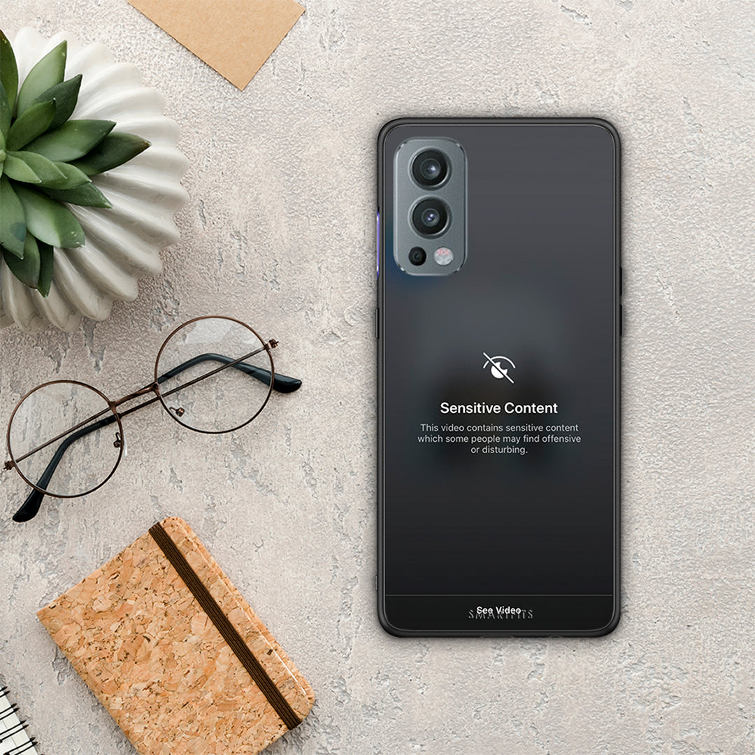 Sensitive Content - OnePlus Nord 2 5G case