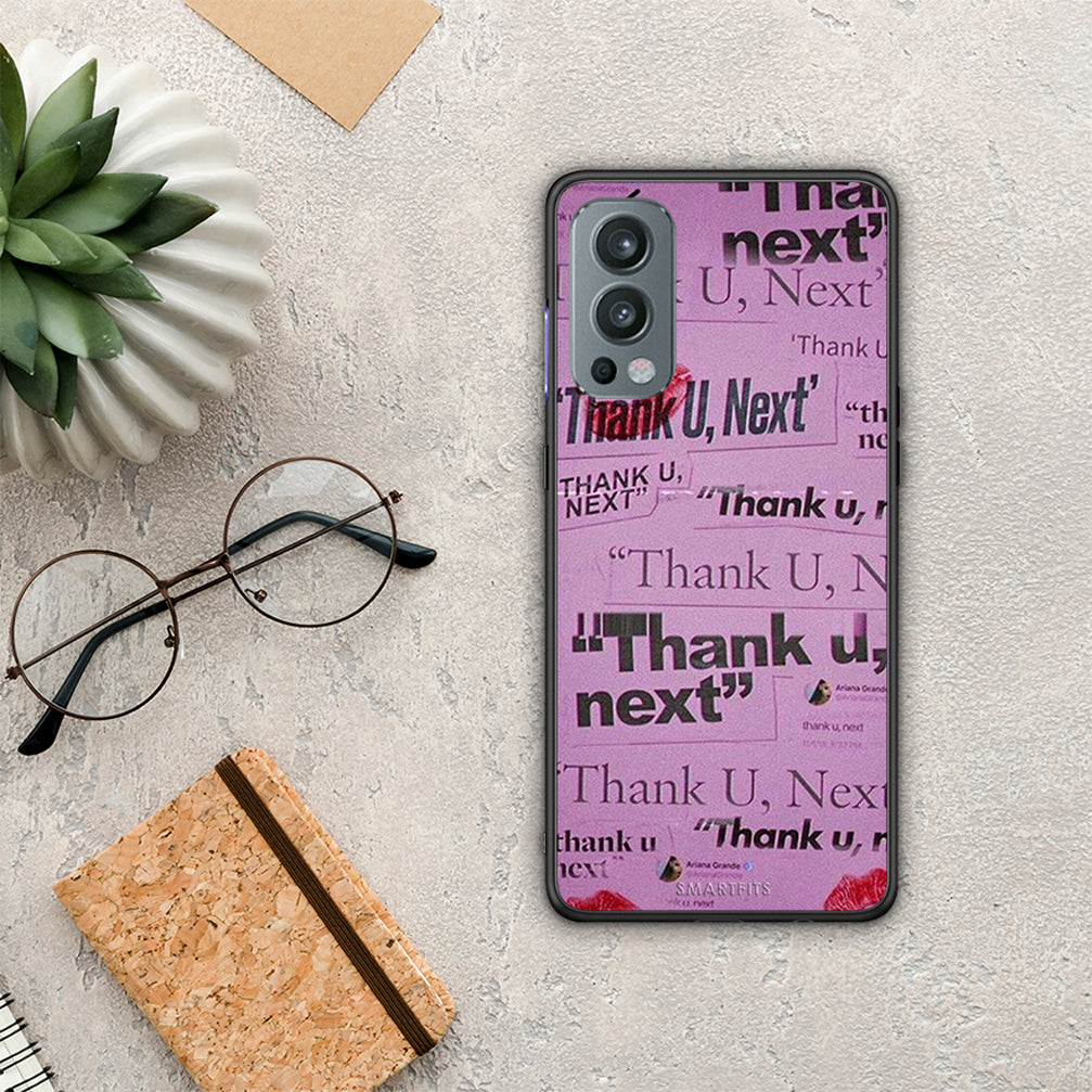 Thank You Next - OnePlus Nord 2 5G case