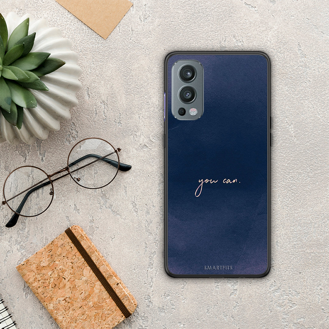 You Can - OnePlus Nord 2 5G case