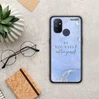 Thumbnail for Be Yourself - OnePlus Nord N100 θήκη