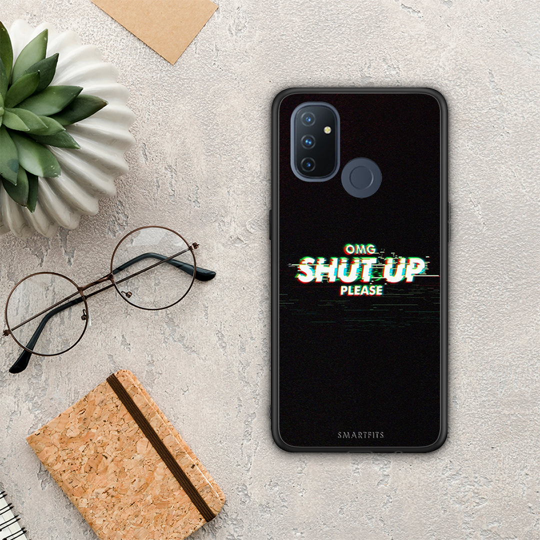 OMG Shutup - OnePlus Nord N100 case