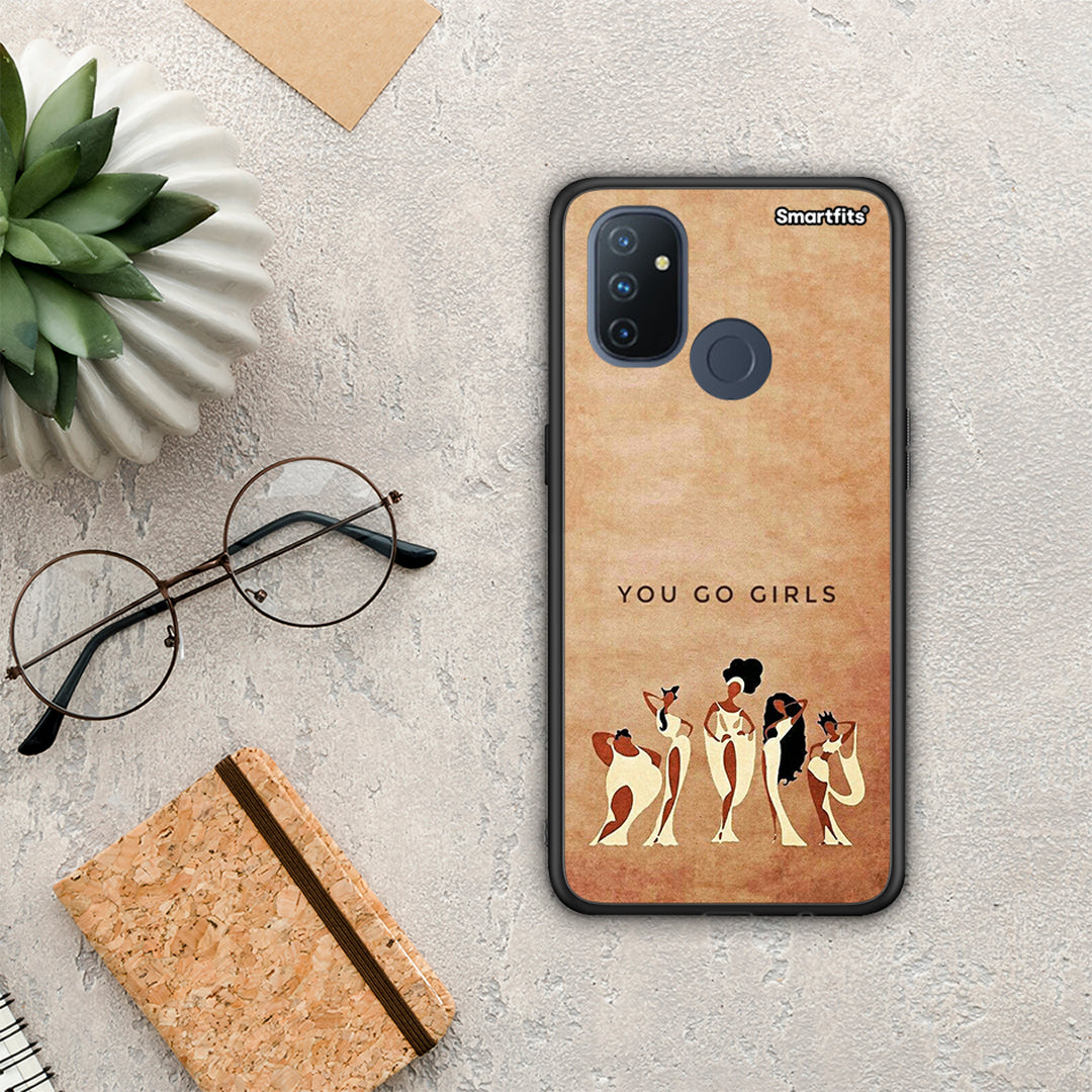 You Go Girl - OnePlus Nord N100 case