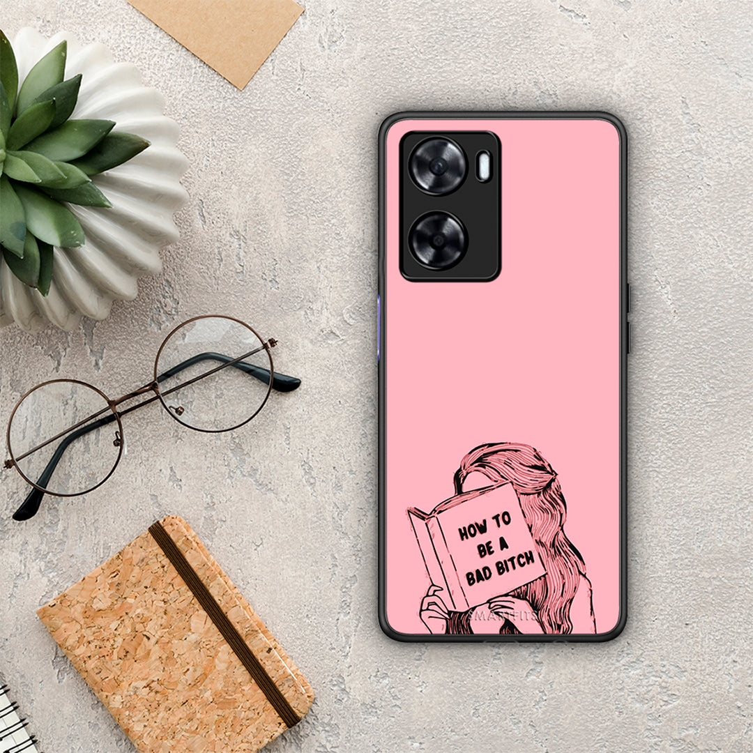 Bad Bitch - Oppo A57s / A77s / A58 case