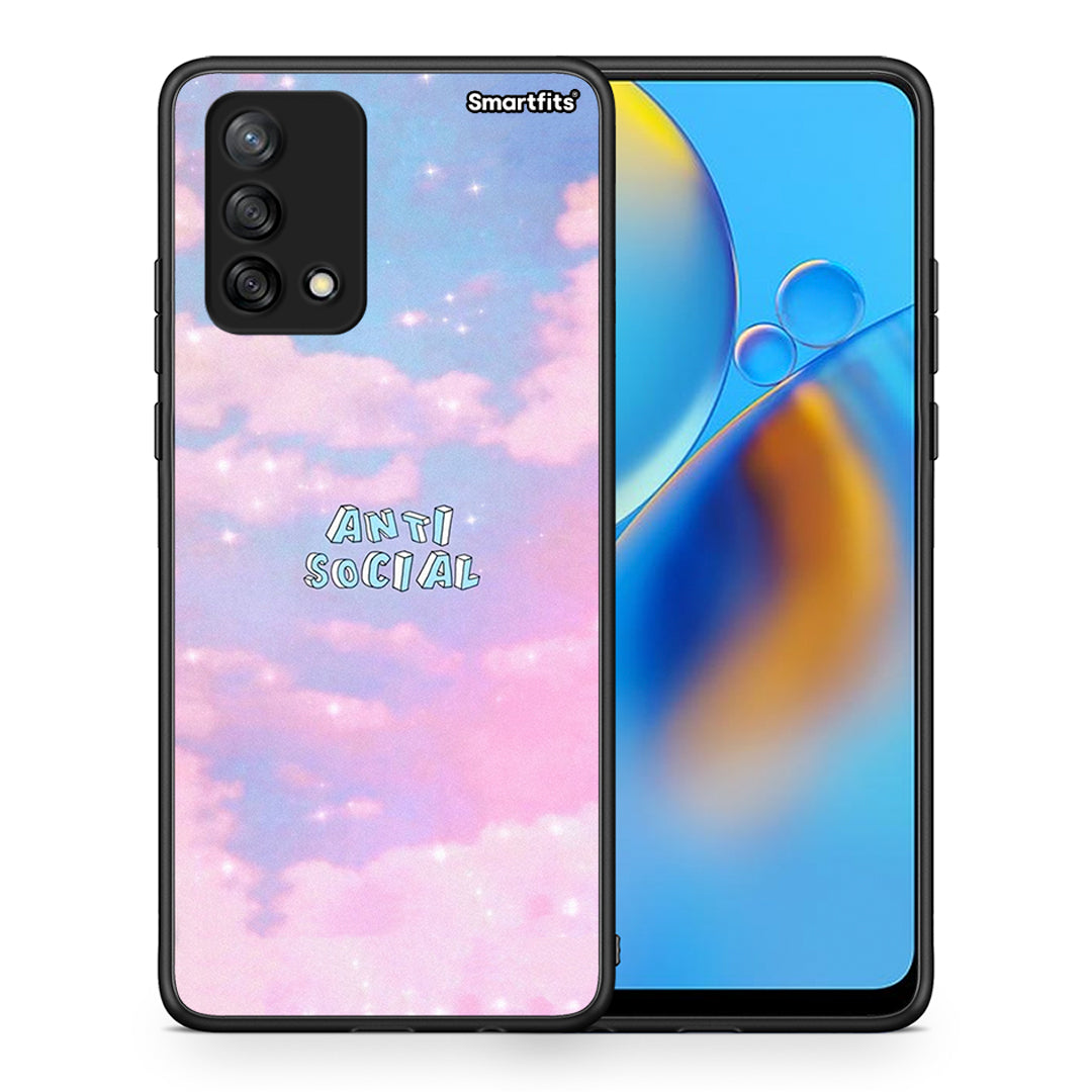 Anti Social - Oppo A74 4G case