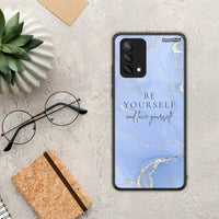 Thumbnail for Be yourself - Oppo A74 4G case