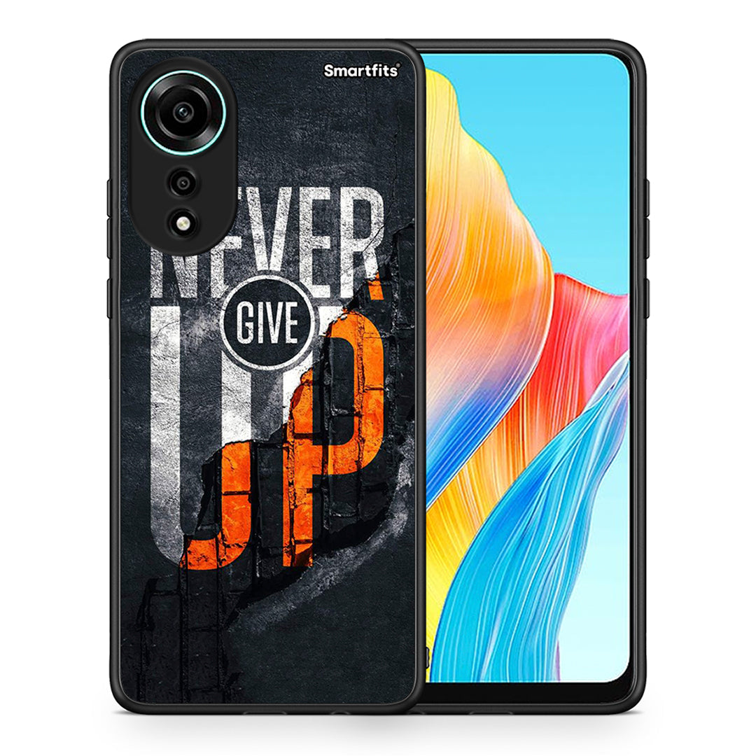 Never Give Up - Oppo A78 4G case