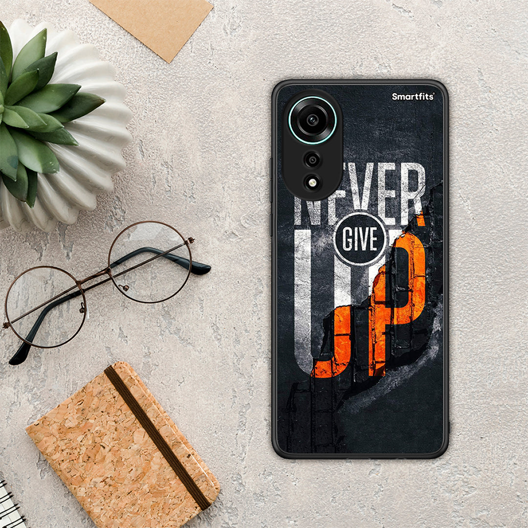 Never Give Up - Oppo A78 4G case