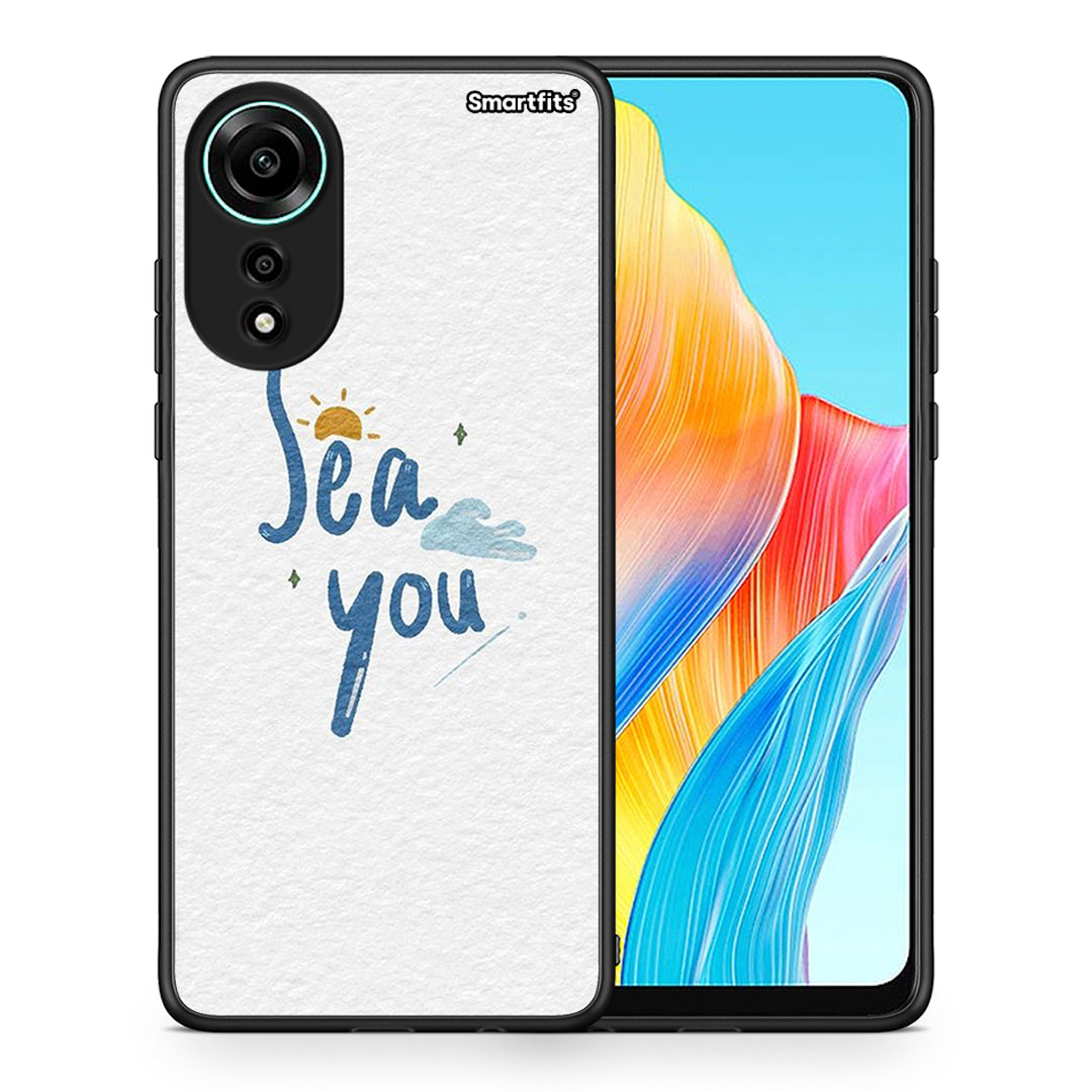 Sea You - Oppo A78 4G case