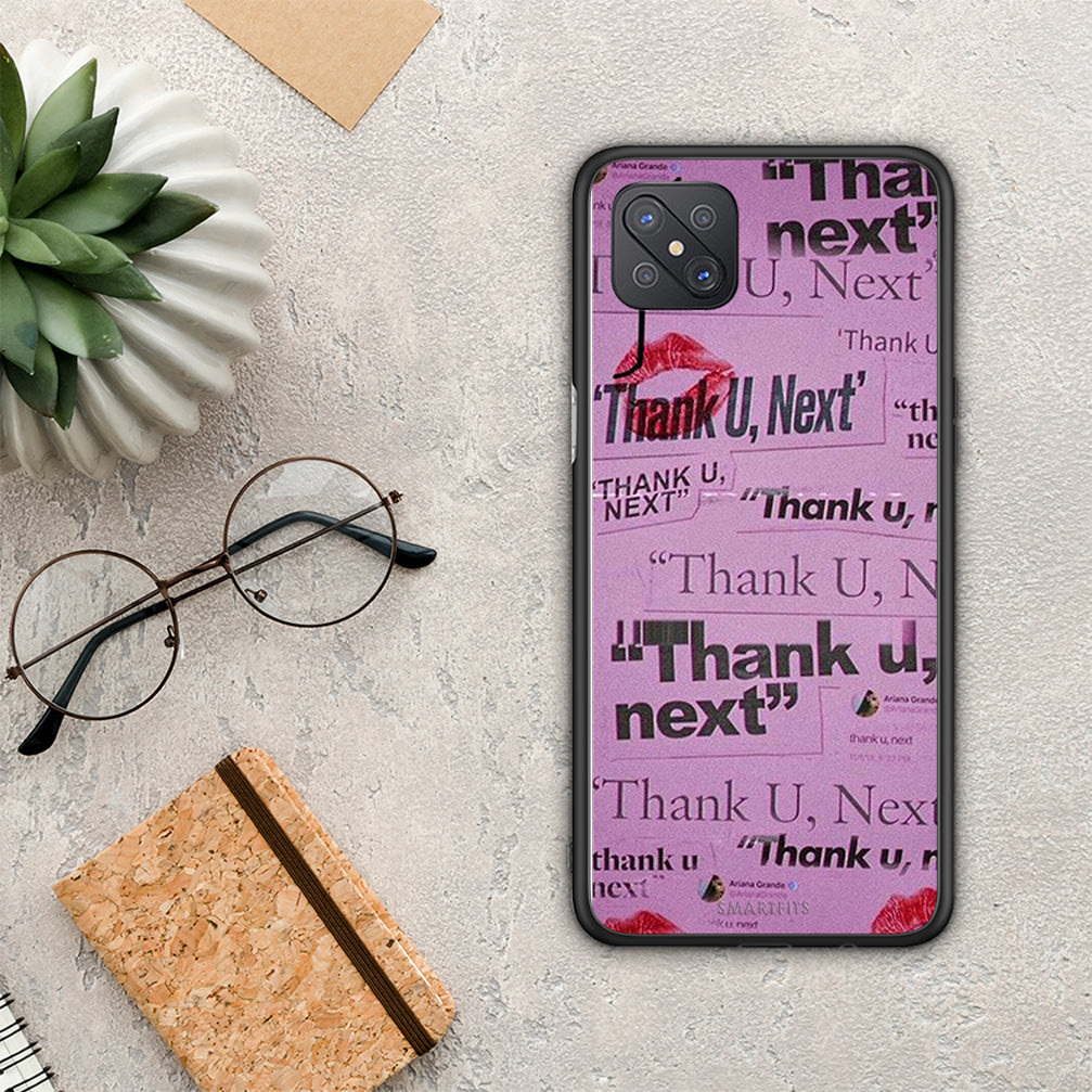 Thank You Next - Oppo Reno4 Z 5G / A92S case