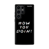 Thumbnail for How You Doin - Samsung Galaxy S23 Ultra case