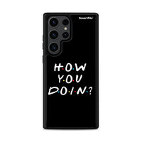 Thumbnail for How you doin - Samsung Galaxy S23 Ultra case