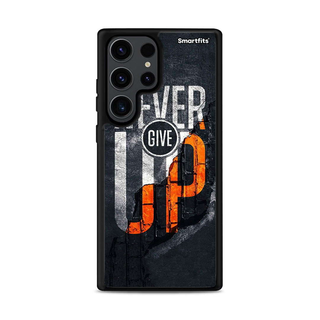 Never Give Up - Samsung Galaxy S23 Ultra case