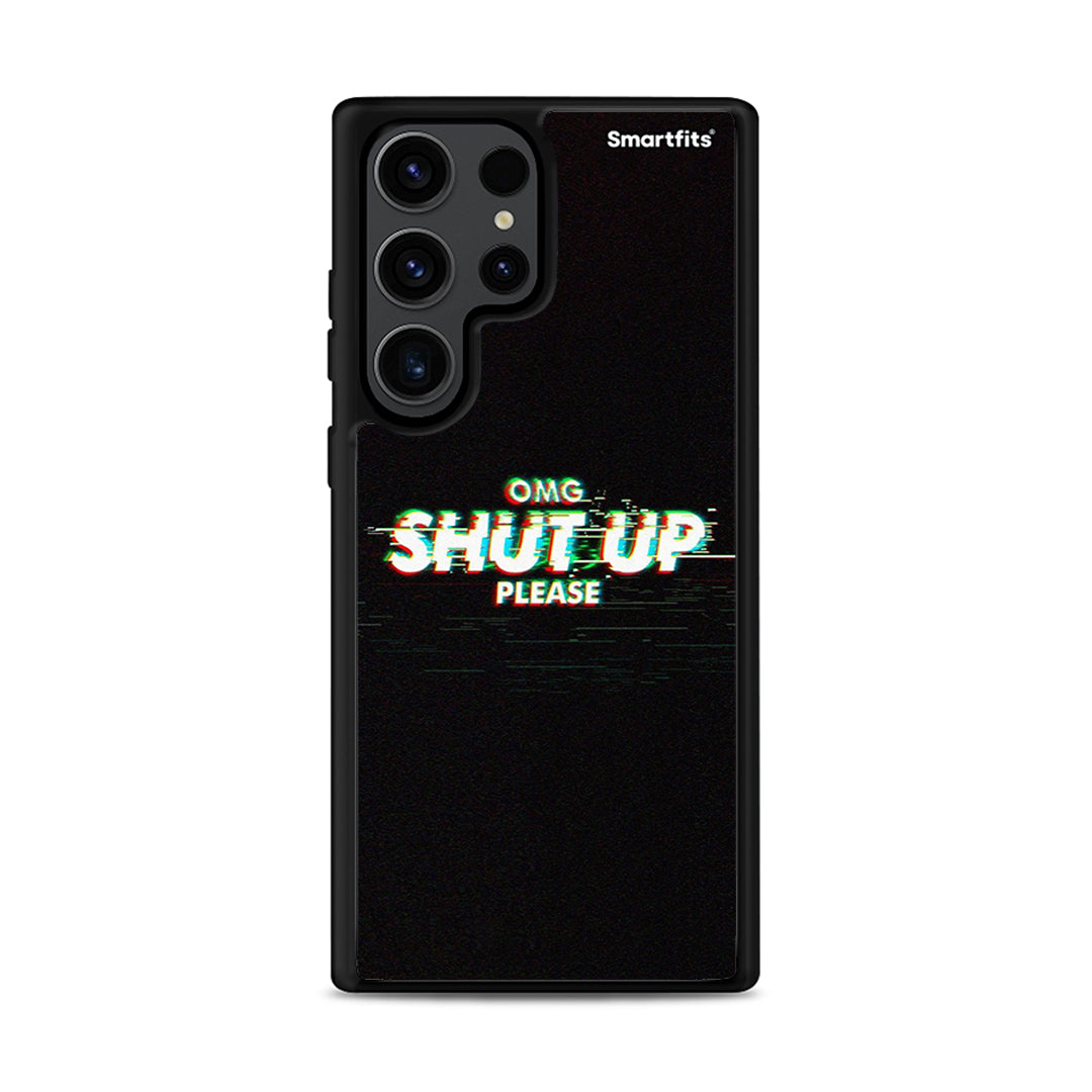 Omg shutup - Samsung Galaxy S23 Ultra case