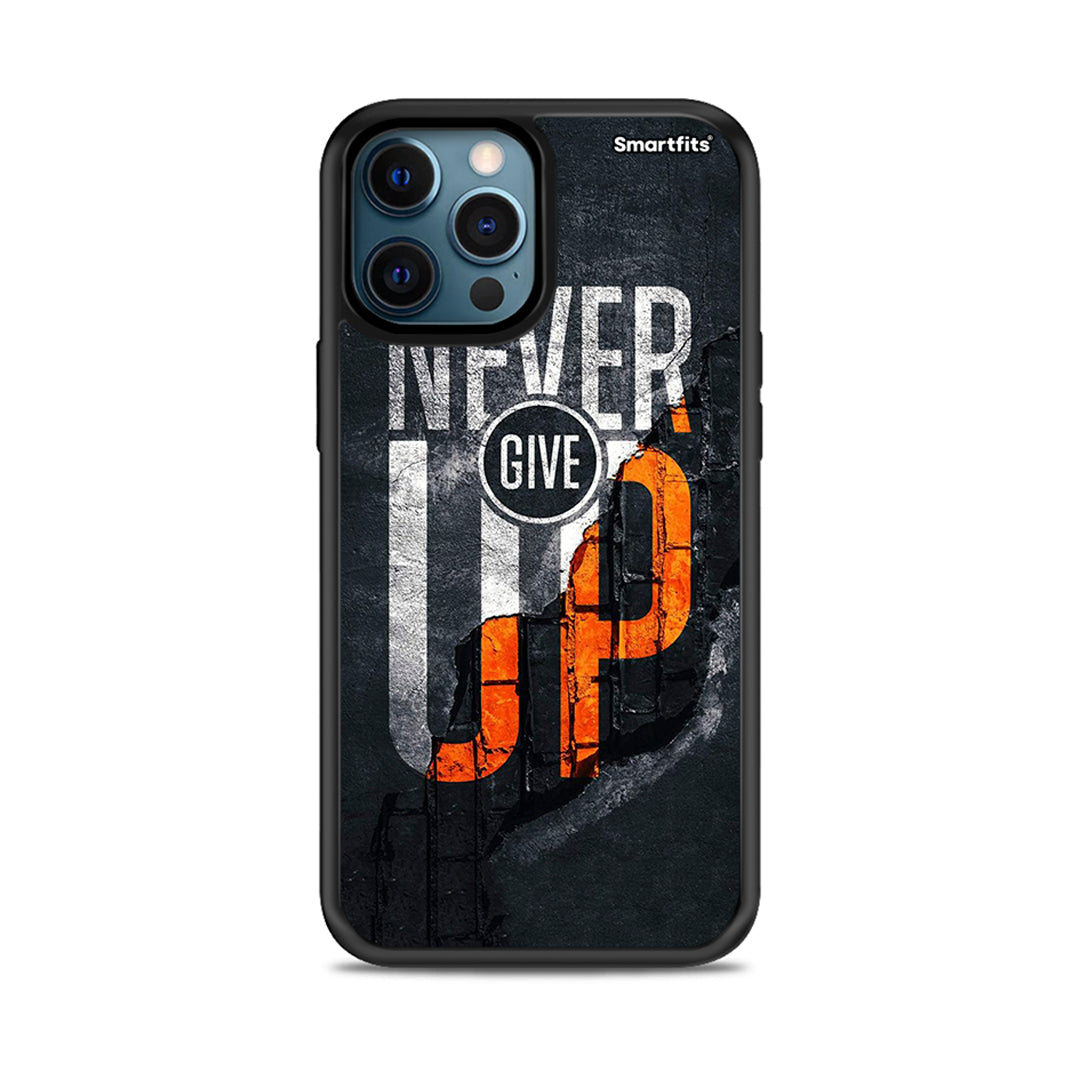 Never Give Up - iPhone 12 Pro case