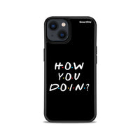 Thumbnail for How you doin - iPhone 13 case